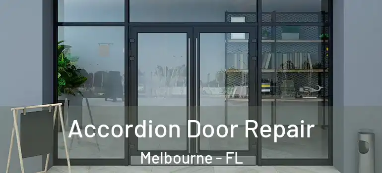  Accordion Door Repair Melbourne - FL