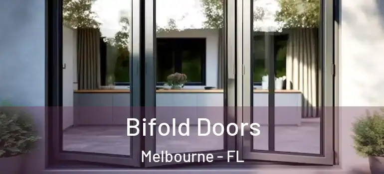  Bifold Doors Melbourne - FL