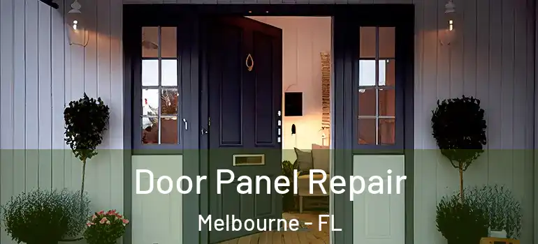  Door Panel Repair Melbourne - FL