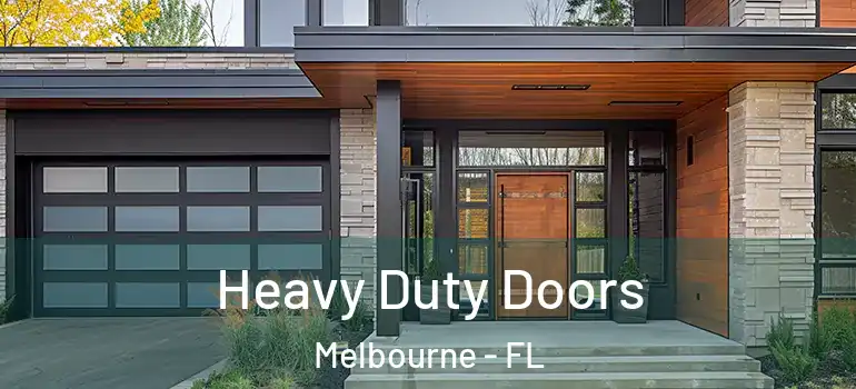  Heavy Duty Doors Melbourne - FL