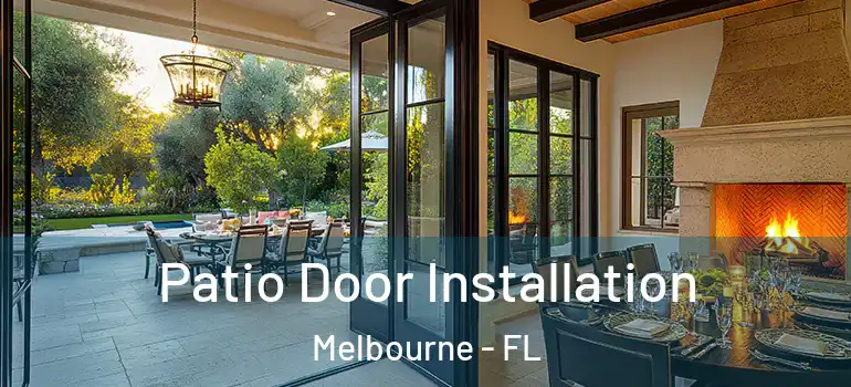  Patio Door Installation Melbourne - FL