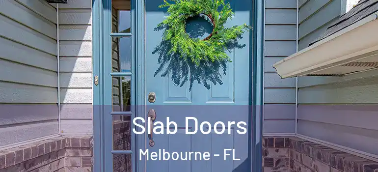  Slab Doors Melbourne - FL