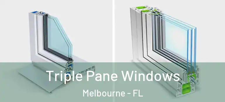 Triple Pane Windows Melbourne - FL